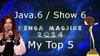 Kënga Magjike 2024  SHOW 6 My Top 5 RECAP 🇦🇱🏆 [upl. by Free]