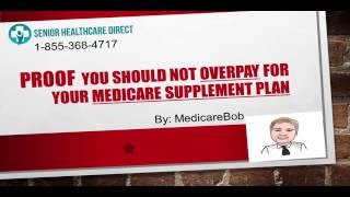 Proof you should not overpay for your Medicare Supplement Plan [upl. by Keating747]