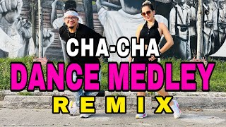 CHACHA DANCE MEDLEY REMIX l ChaCha l Danceworkout [upl. by Valeta]