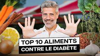 10 Aliments pour Baisser votre Diabète [upl. by Lakin]