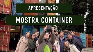 APRESENTAÇÃO MOSTRA CONTAINER [upl. by Varipapa667]