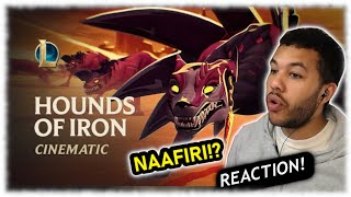 Naafiri Hounds Of Iron Cinematic Trailer  League of Legends   Reaction [upl. by Culliton]