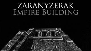 Zaranyzerak Empire Building CD [upl. by Benji]