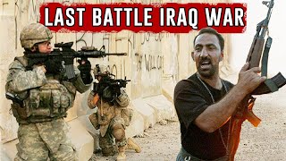 The Final Iraq War Battle Sadr City [upl. by Nerdna]