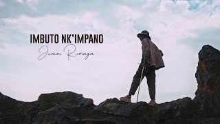 IMBUTO NK’IMPANO By Junior Rumaga [upl. by Ardyaf]