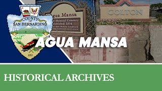 Ghost Town of Agua Mansa [upl. by Adnilram]