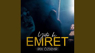 Yeter ki Emret [upl. by Omarr894]