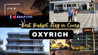 OxyRich Hotel  Best Budget Hotel in Coorg  Best stays in Coorg  Madikeri  Room tour [upl. by Swarts]