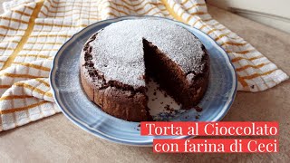 TORTA AL CIOCCIOLATO CON FARINA DI CECISenza Glutine Latte e UovaCucina dei Senza [upl. by Enajyram]