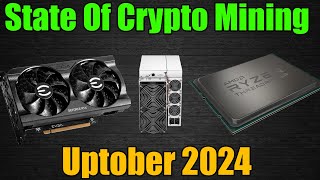 State Of Crypto Mining in Uptober 2024 [upl. by Monaco]