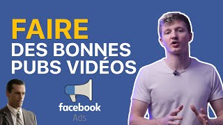 5 conseils pour créer une bonne pub video facebook ads [upl. by Annayr]