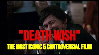 quotDEATH WISHquot  THE MOST ICONIC amp CONTROVERSIAL MOVIE CHARLES BRONSON [upl. by Hairam]