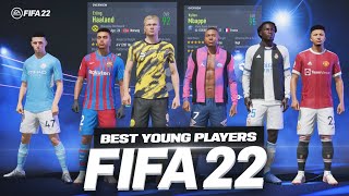 FIFA 22 BEST YOUNG PLAYERS IN CAREER MODE [upl. by Aicatsan]