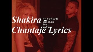 Chantaje  Shakira Lyrics In Spanish and English [upl. by Liakim403]