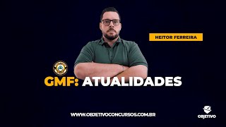 GMF ATUALIDADES  Questões ambientais em debate em 2023  Prof Heitor Objetivo Concursos [upl. by Intyrb]