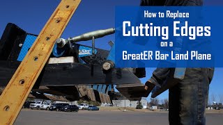 How To Replace the BoltOn Cutting Edges On a GreatER Bar Land Plane [upl. by Gothurd]