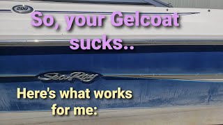 Its about that time Gelcoat beatdown or Detailer beatdown Fiberglass boat luv quotBDquot [upl. by Emylee]