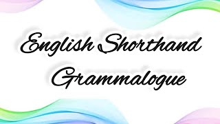 English Shorthand Grammalogues [upl. by Rosane]