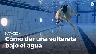 Aprende a dar un giro o voltereta bajo el agua  Miedo al agua [upl. by Goldstein]