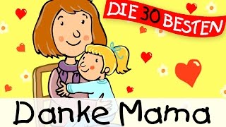 🏞️ Danke Mama Muttertagslied  Kinderlieder zum Mitsingen  Kinderlieder [upl. by Ttenaj]