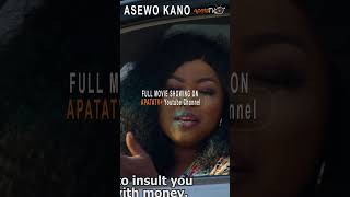 Asewo Kano Yoruba Movie 2024  Official Trailer  Showing Tomorrow Monday 28th October On ApataTV [upl. by Anilek87]