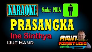 PRASANGKA Ine Sinthya KARAOKE Nada PRIA [upl. by Danby]