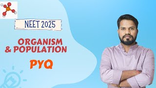 organism and population  Class 12 BIOLOGY  PYQ  CBSE amp CG JEE NEET 2025 [upl. by Wina]