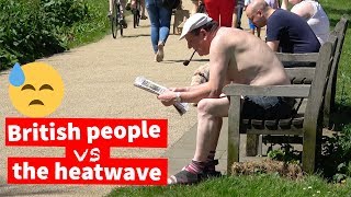 British People vs UK Summer Heatwave [upl. by Stedman]