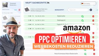 So kannst du deine Werbekosten als FBA Verkäufer senken  Tools Tipps und Tricks für PPC [upl. by Aneeuq946]