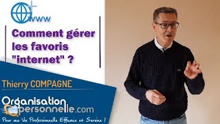 Comment gérer ses favoris quotinternetquot [upl. by Annavoeg]