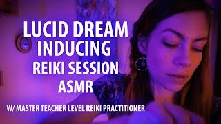 Lucid Dreaming Dream Work Reiki Session and Energy Cleanse ASMR [upl. by Elaval]