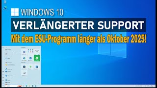 Windows 10 verlängerter Support auch für Privatanwender Der Preis ist günstiger als gedacht [upl. by Ahern]