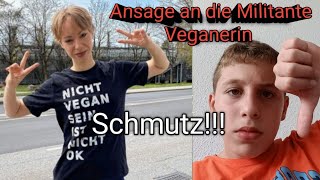 Ansage an die Militante Veganerin Reaction [upl. by Tiduj]