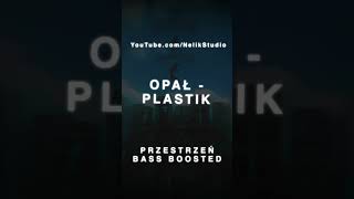 OPAŁ  PRZESTRZEŃ CAŁY ALBUM  BASS BOOSTED shorts bass bassboost bassboosted [upl. by Boesch]