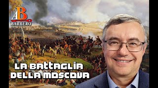 Alessandro Barbero  La battaglia della Moscova Doc [upl. by Giza]