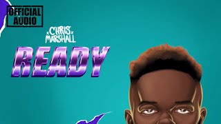 Chris Marshall  Ready Official Audio [upl. by Gaeta719]