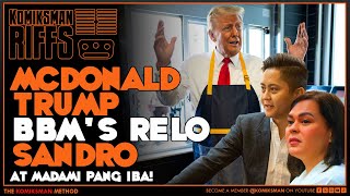 Donald Trump McDonalds Ang Relo ni BBM Explained Sandro Marcos Statement Francis Ngannou Atbp [upl. by Pagas]