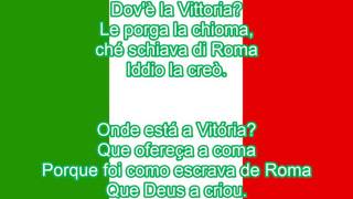 Himno Nacional de Italia  Hino nacional de Itália IT PT letra [upl. by Knobloch]