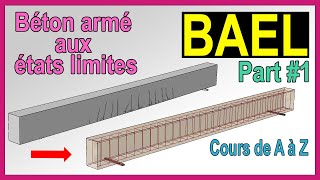 Béton armé aux états limites BAEL  Partie 1 [upl. by Geesey48]