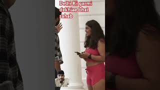 Delhi Ki garmi love bollywood funny cute someshbrijwasi aluarjun 💙💙💙💙😜 [upl. by Ube]