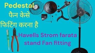 Havells pedestal fan kese fitting korna hai  How to make Havells storm pedestal fan installation [upl. by Kellina]