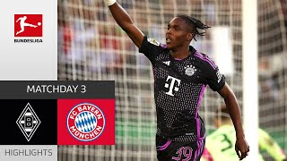 Bayern turn it around  Gladbach  FC Bayern 12  Highlights  Matchday 3 – Bundesliga 202324 [upl. by Eidlog]