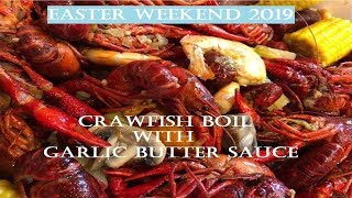 Crawfish Boil with Garlic Butter Sauce [upl. by Pooley535]