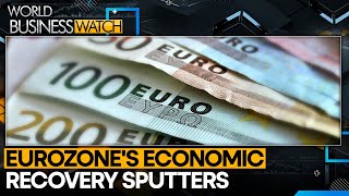 Eurozones economic recovery remains a stopandgo affair  World Business Watch  WION [upl. by Atalante]