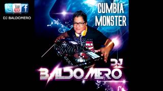 DJ BALDOMERO  CUMBIA MONSTER  Mixer Zone Dj Baldomero  DJBALDOMERO 2015 [upl. by Eillit]