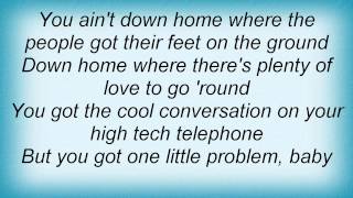 Julie Roberts  You Aint Down Home Lyrics [upl. by Kamin]