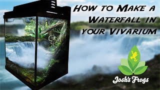 How to Make a Waterfall in your Vivarium [upl. by Esoj]