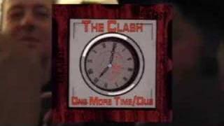 The Clash  One More Time amp Dub [upl. by Alimhaj]