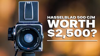 Is The Hasselblad 500cm ACTUALLY Worth 2500 HONEST REVIEW [upl. by Jadd]