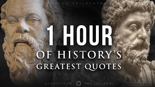 1 Hour Of The Greatest Motivational Quotes From History [upl. by Hafeenah]